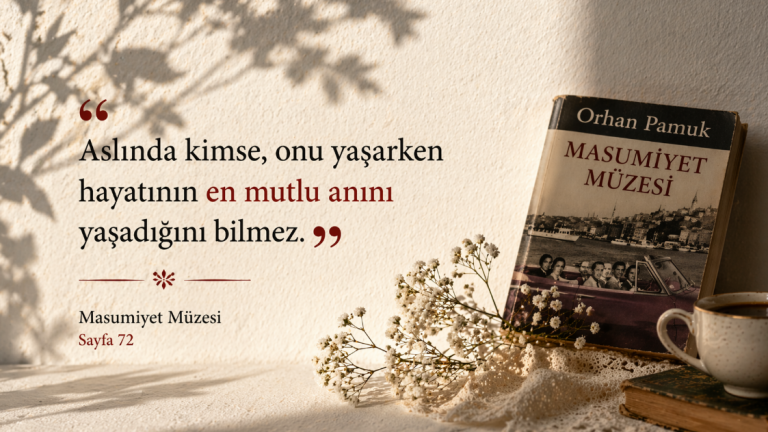 masumiyet müzesi alıntıları